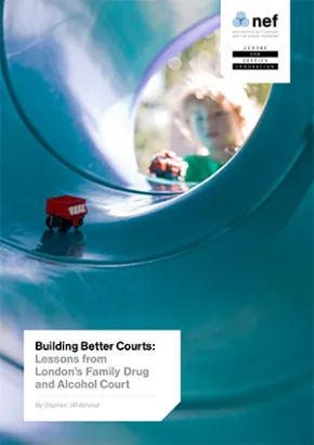 Building Better Courts: Lessons from London’s Family Drug and Alcohol Court-cover